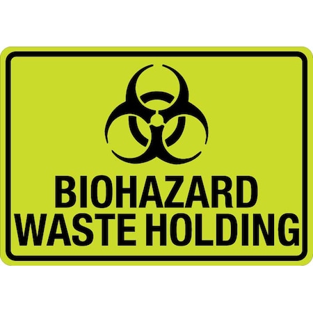 Sign, Biohazard Waste Holding (W Sym)